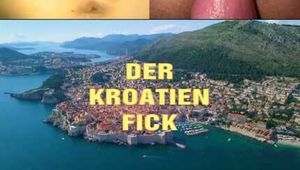 DER KROATIEN FICK