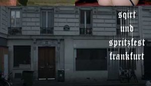 SQUIRT AND SQUIRT FEST FRANKFURT
