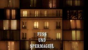 FUSS- UND SPERMAGEIL