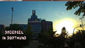 DREIERGEIL IN DORTMUND