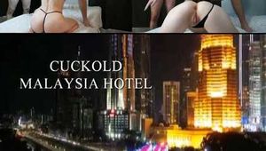 CUCKOLD MALAYIA HOTEL