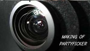 MAKING OF - PARTY FUCKER