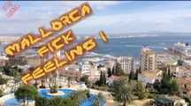 MALLORCA FUCK FEELING 2
