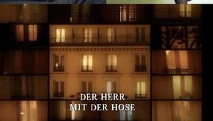 DER HERR MIT DER HOSE