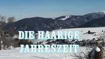 DIE HAARIGE JAHRESZEIT