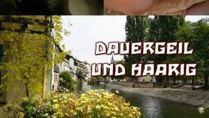 DAUERGEIL UND HAARIG