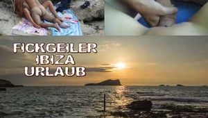 FICKGEILER IBIZA URLAUB