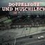DOPPELFOTZ UND MUSCHILECK