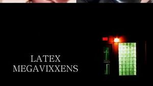 LATEX MEGAVIXXEN