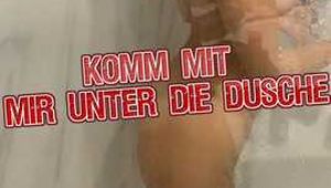 Komm mit mir in die Dusche