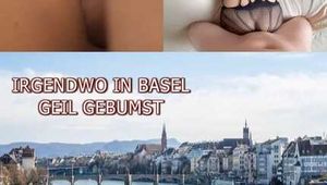 IRGENDWO IN BASEL GEIL GEBUMST