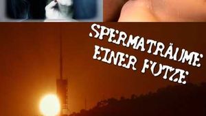 SPERMATRÄUME EINER FOTZE
