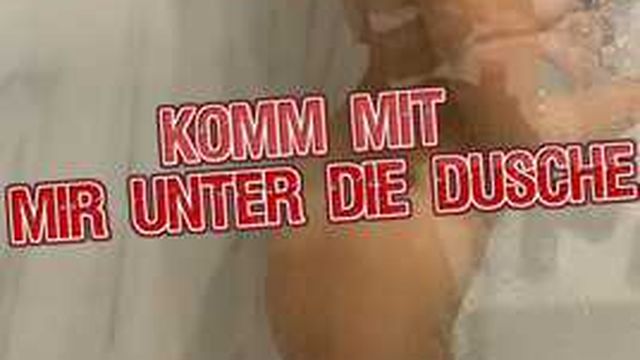 Komm mit mir in die Dusche