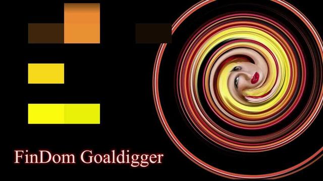 FinDom Goaldigger Goon