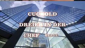 CUCKOLD THE BOSS THREESOME