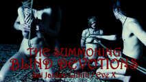 THE SUMMONING v2 Blind Devotions