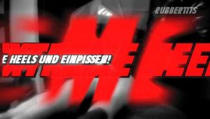 Extreme Heels und Einpissen!