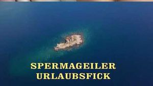 CUM-HUNGRY VACATION FUCK