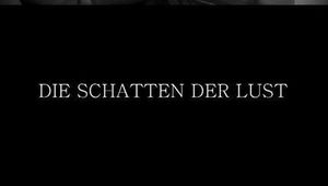 SCHATTEN DER LUST