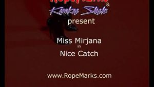 Miss Mirjana, Nice Catch