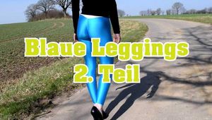 Meine blaue Leggings - 2.Teil