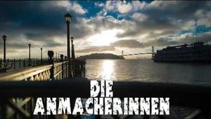 DIE ANMACHERINNEN