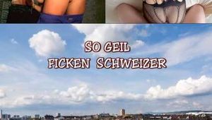 SO GEIL FICKEN SCHWEIZER