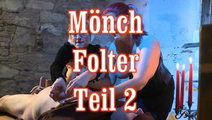 Mönchs Folter  2