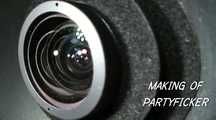 MAKING OF - PARTY FUCKER